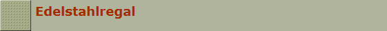 Edelstahlregal